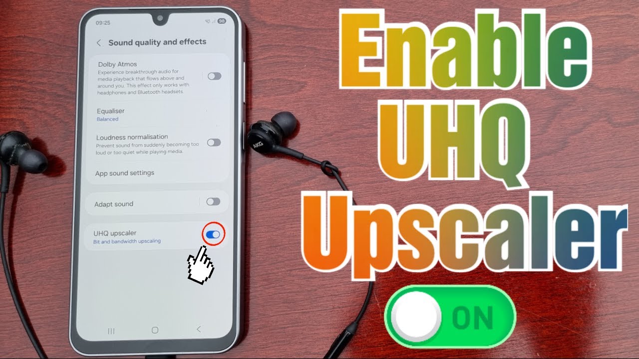 Samsung Galaxy A17 5G: как включить UHQ Upscaler? Улучшает качество звука музыки и видео
