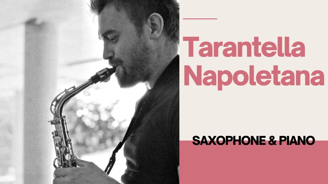 Tarantella Napoletana ~ Saxophone New Video ~ Tomaz Nedoh -Tom Sax Music Sheet ~ Notes