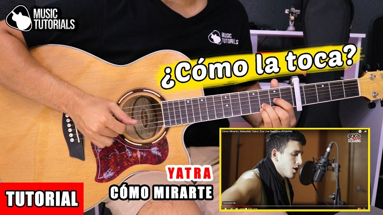 ¿Cómo la toca? Cómo Mirarte - Sebastian Yatra (Acústico en Vivo) Tutorial