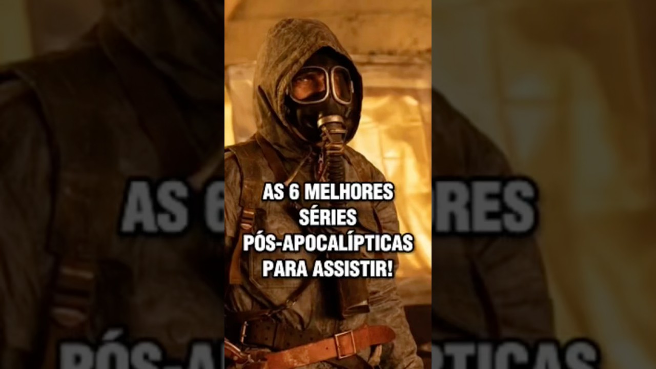 As 6 melhores s&eacute;ries p&oacute;s apocal&iacute;pticas para assistir! #series #filmes #curiosidades #filmeseseries
