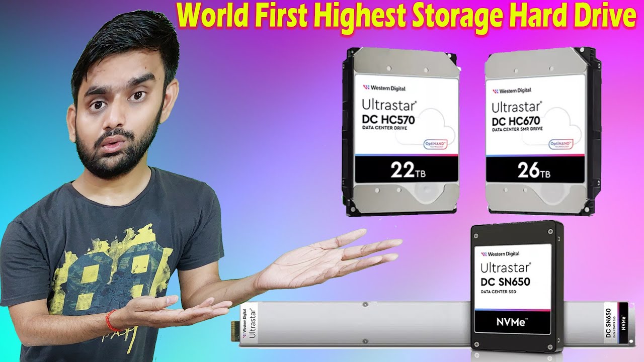 Western Digital Launches World’s First 26 TB & 22TB HDD, and 15 TB SSD | Server HDD Data Storage |