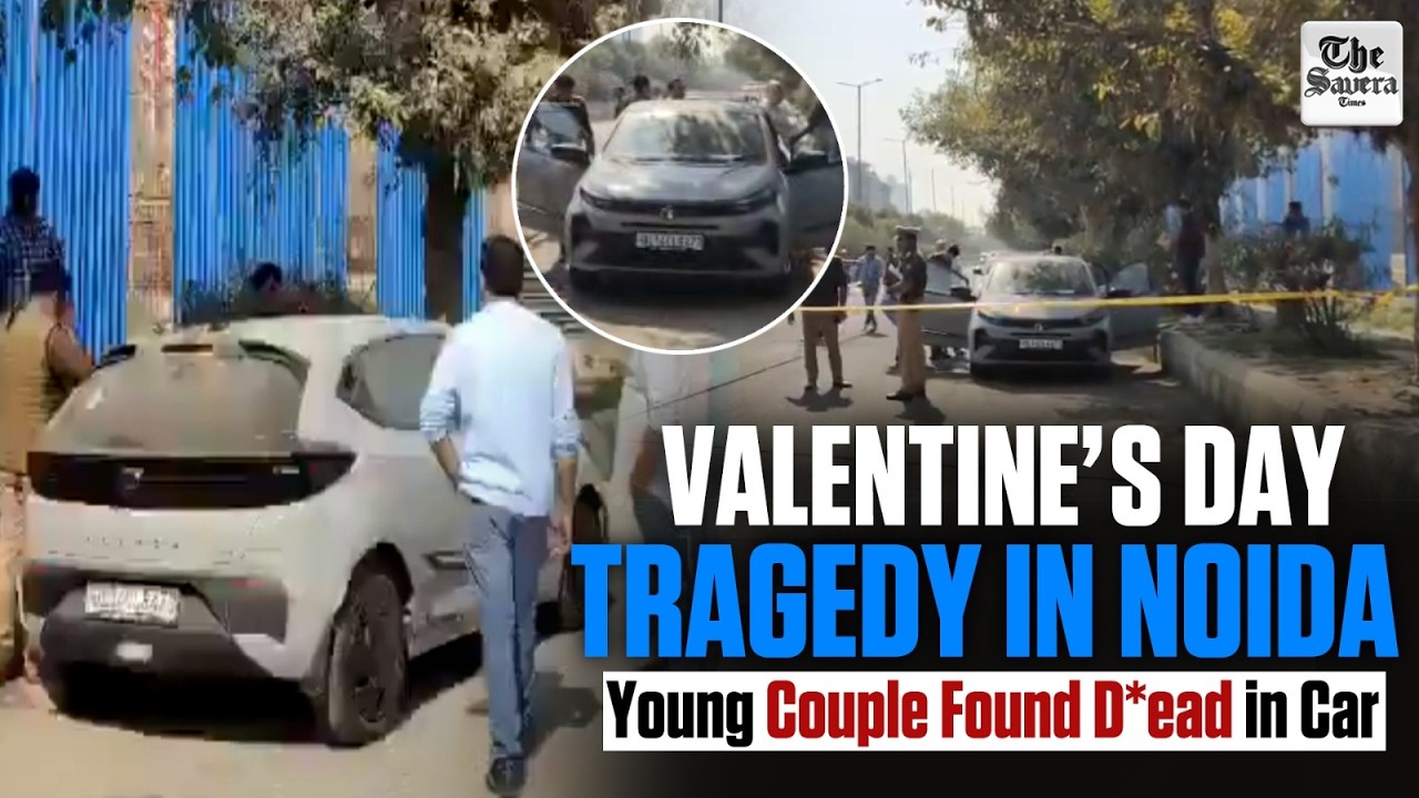 Live | Valentine&rsquo;s Day Tragedy in Noida: Young Couple Found De*ad in Car