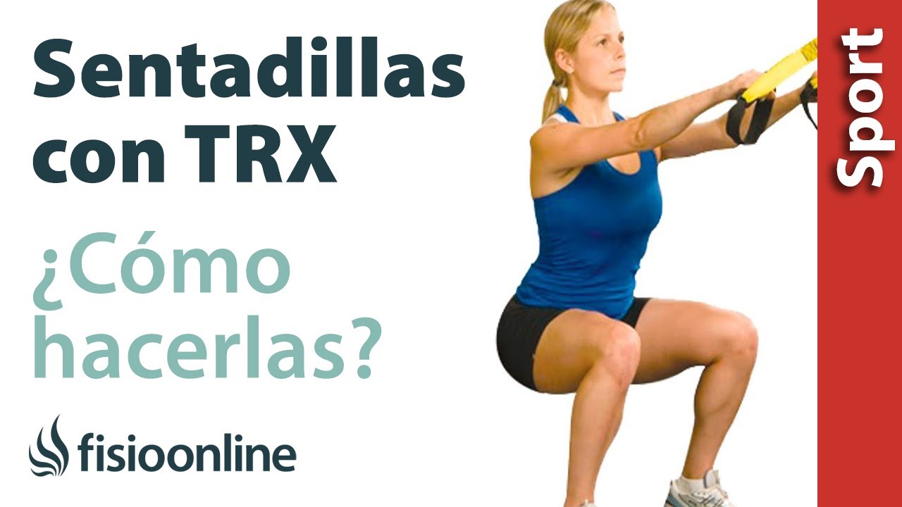 ¿Cómo hacer una sentadilla adecuadamente con TRX?