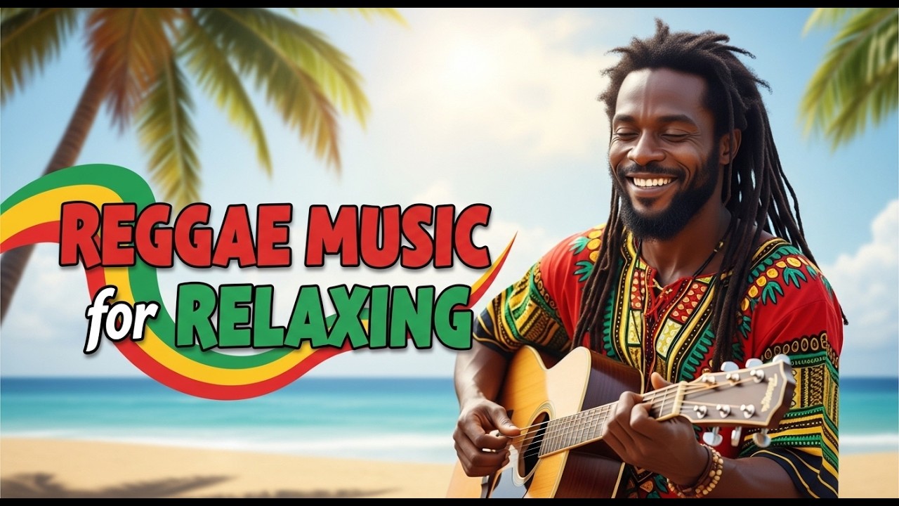 Smooth Easy Reggae Playlist for Peaceful Atmosphere, Soft Grooves, and Calm Island Mood