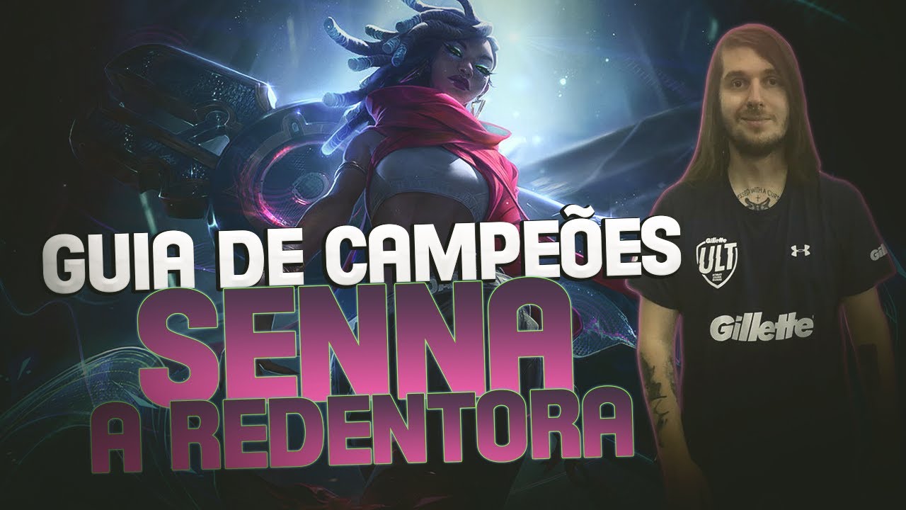 GUIA DE CAMPEÕES A-Z: Senna - SUSTAIN EM ADC DÁ CERTO?