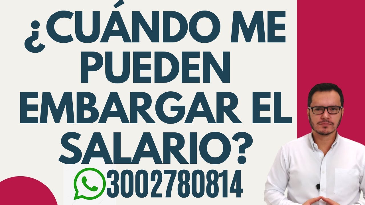 🔴EMBARGO DE SALARIOS (2020) COLOMBIA | EMBARGO de SUELDO | &iquest;CU&Aacute;NDO me pueden EMBARGAR el SALARIO?🔴