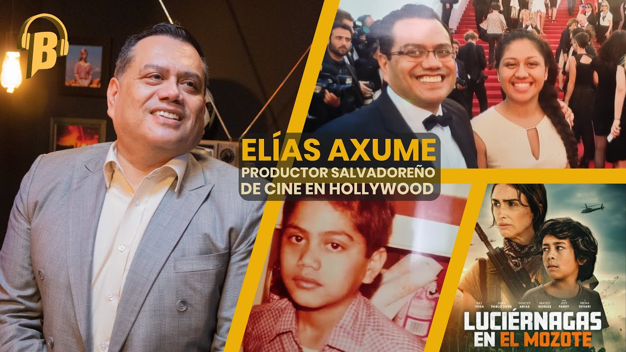 LADO B #53 | 🇸🇻 | Elías Axume: lo que no se ve del cine en Hollywood