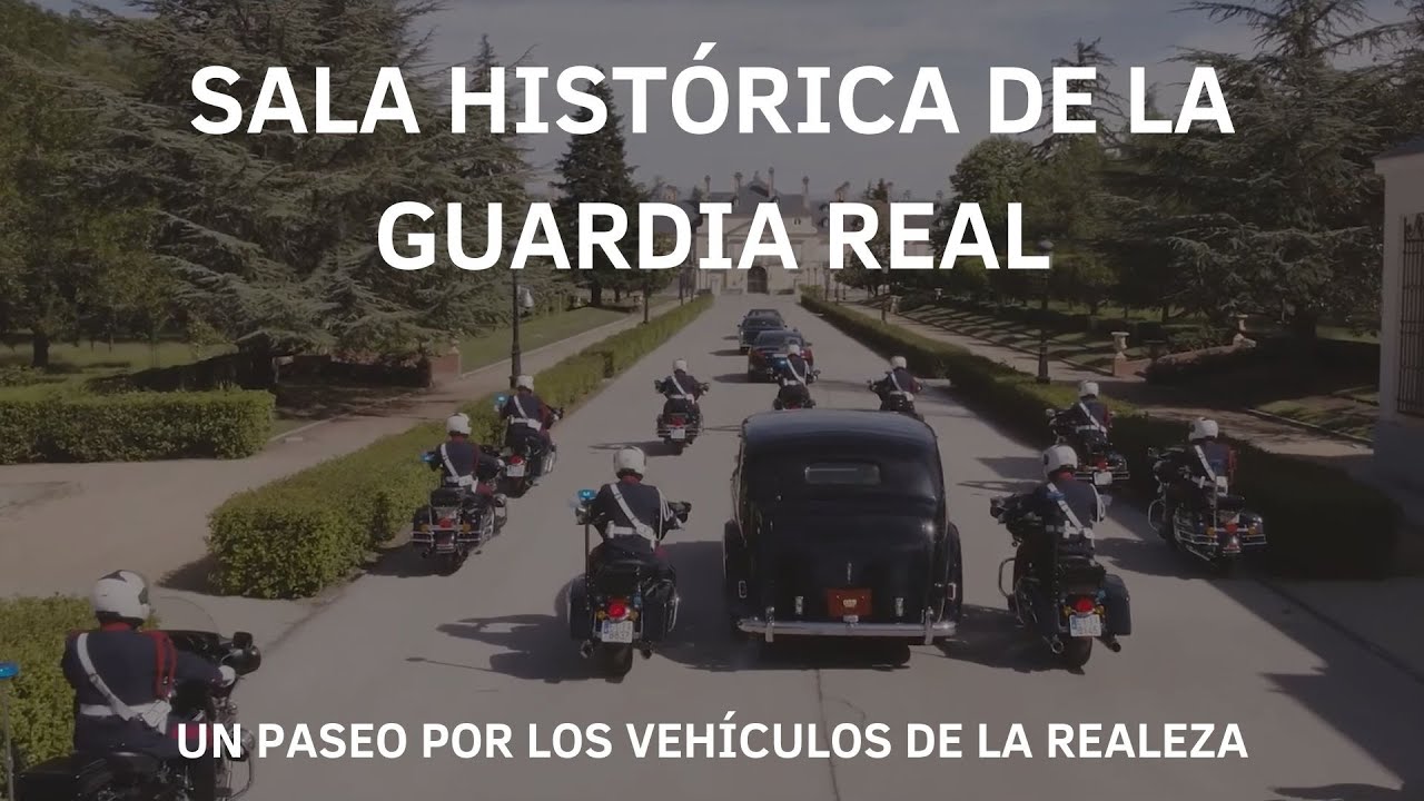 Sala Histórica de la Guardia Real, un paseo por los vehículos de la realeza