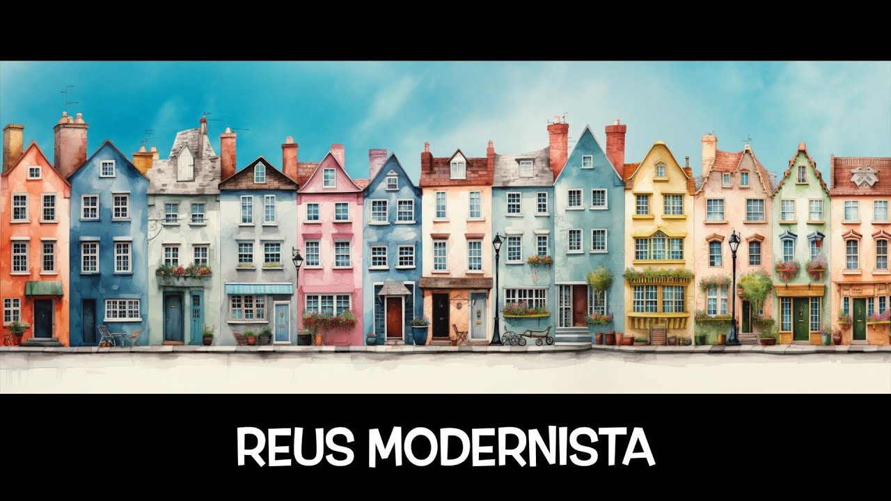 Reus Modernista (Baix Camp)