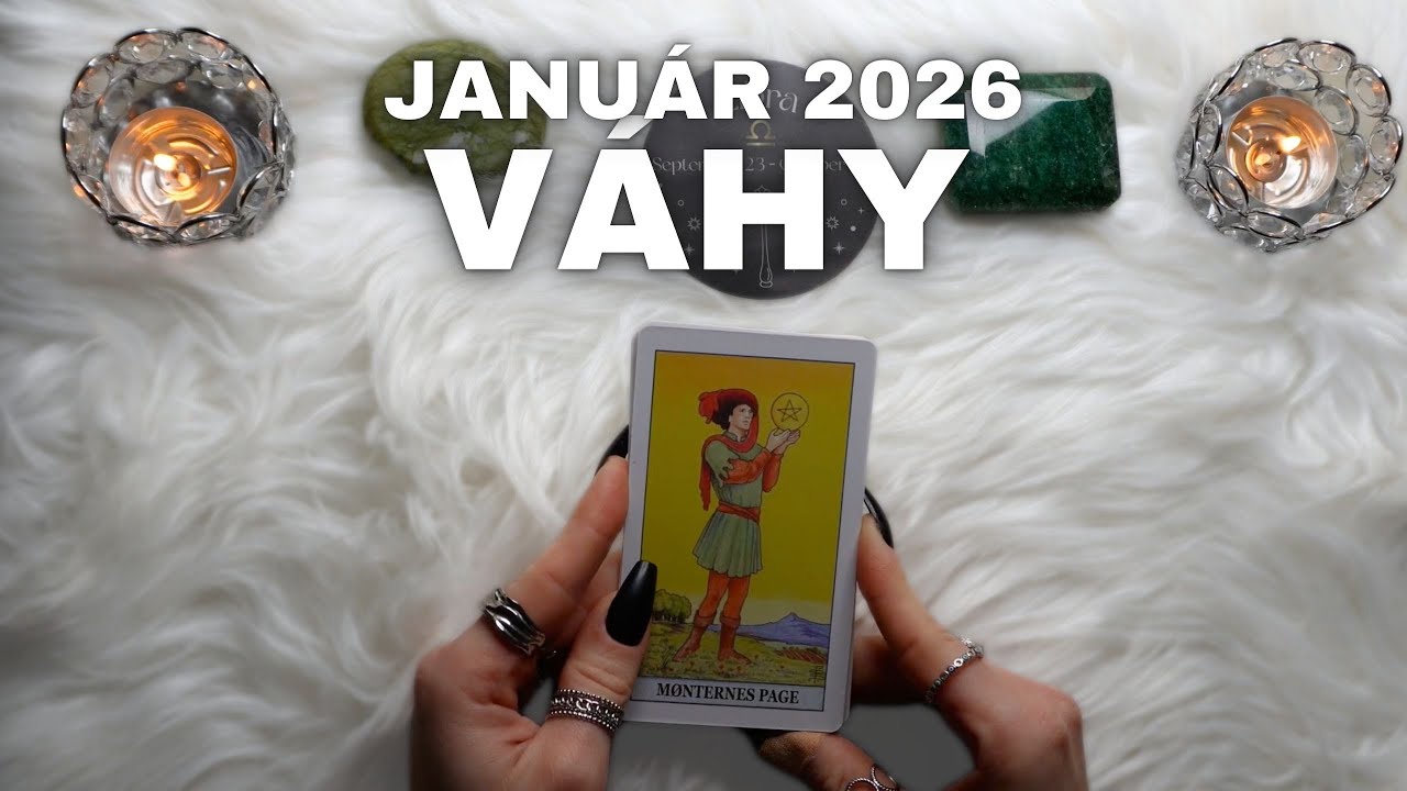 ♎️ VÁHY JANUÁR 2026 — Čo Vás čaká v láske, práci a živote