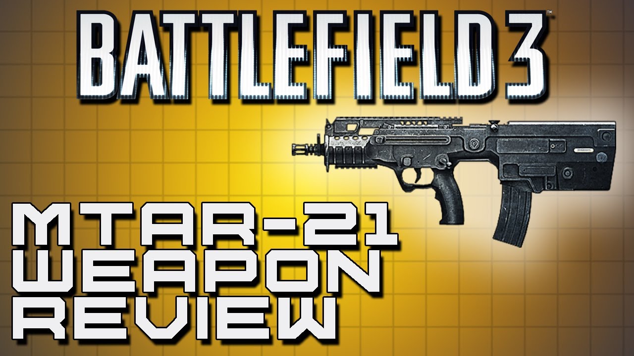 Battlefield 3 Weapon Review - MTAR-21