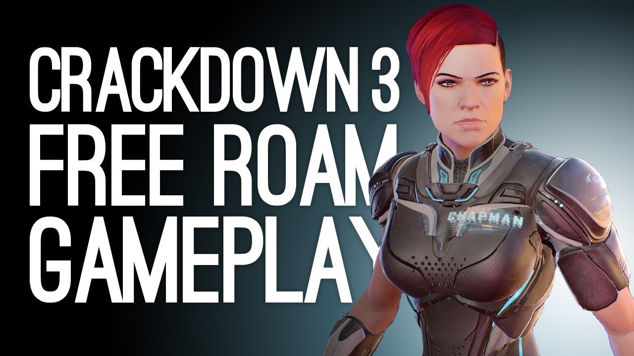 Crackdown 3 Gameplay: Free Roam and Boss Fight (Let's Play Crackdown 3)