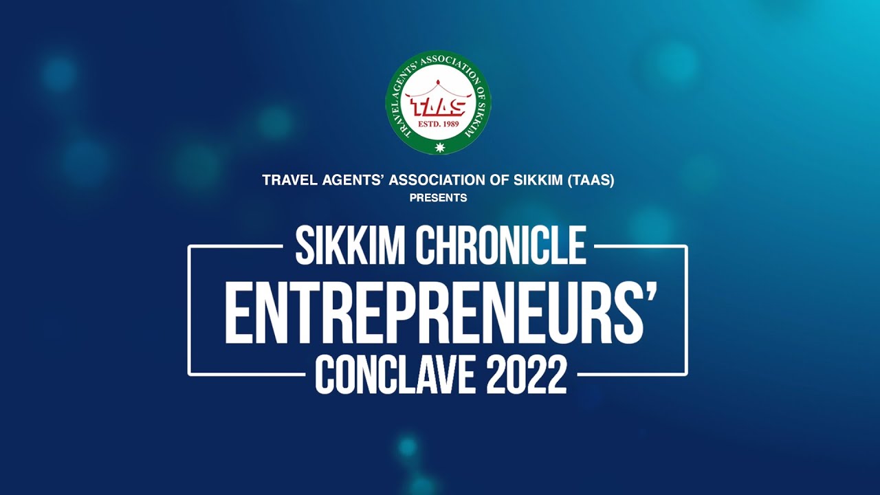 Live| Gangtok | Day 1| Sikkim Chronicle Entrepreneurs Conclave 2022