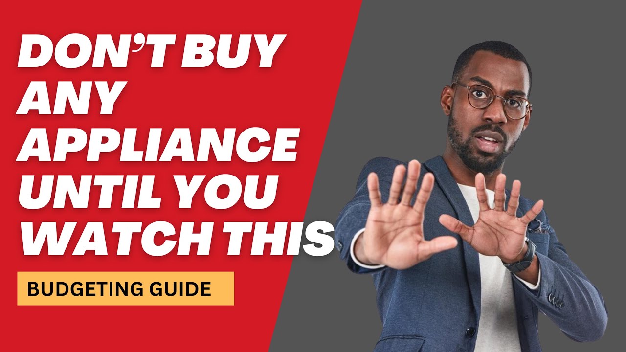 How to Budget Properly When Buying Home Appliances