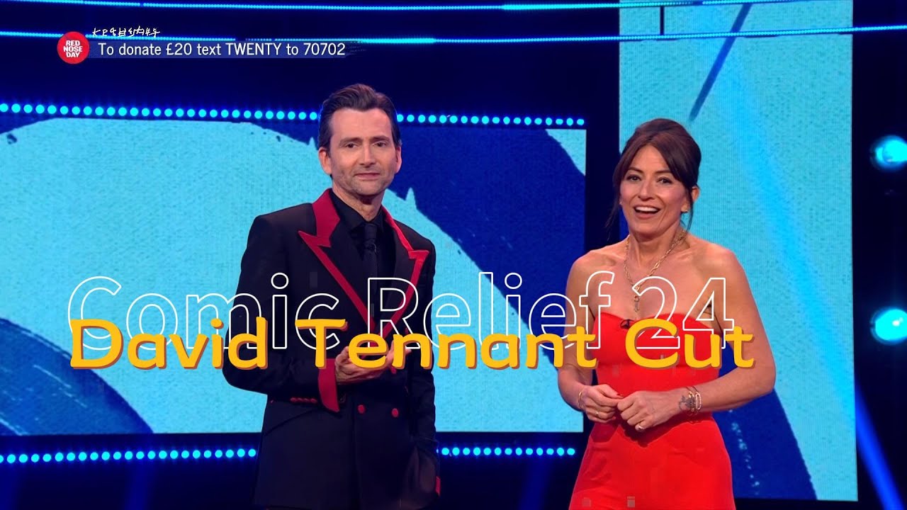 Comic Relief 24 David Tennant hosting cut 丨 with Chinese & English Subtitles