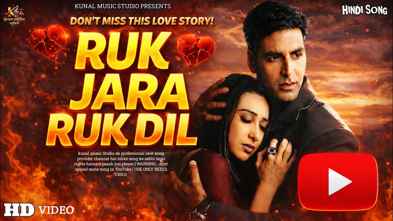 Ruk Jara Ruk Dil Full Video Song 💔 | Sad Romantic Love Story | Hindi Heartbreak Song 2026