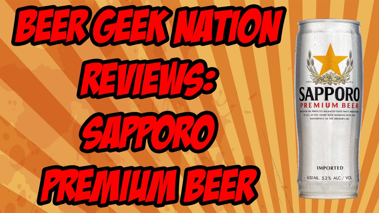 Sapporo Premium Beer | Beer Geek Nation Craft Beer Reviews