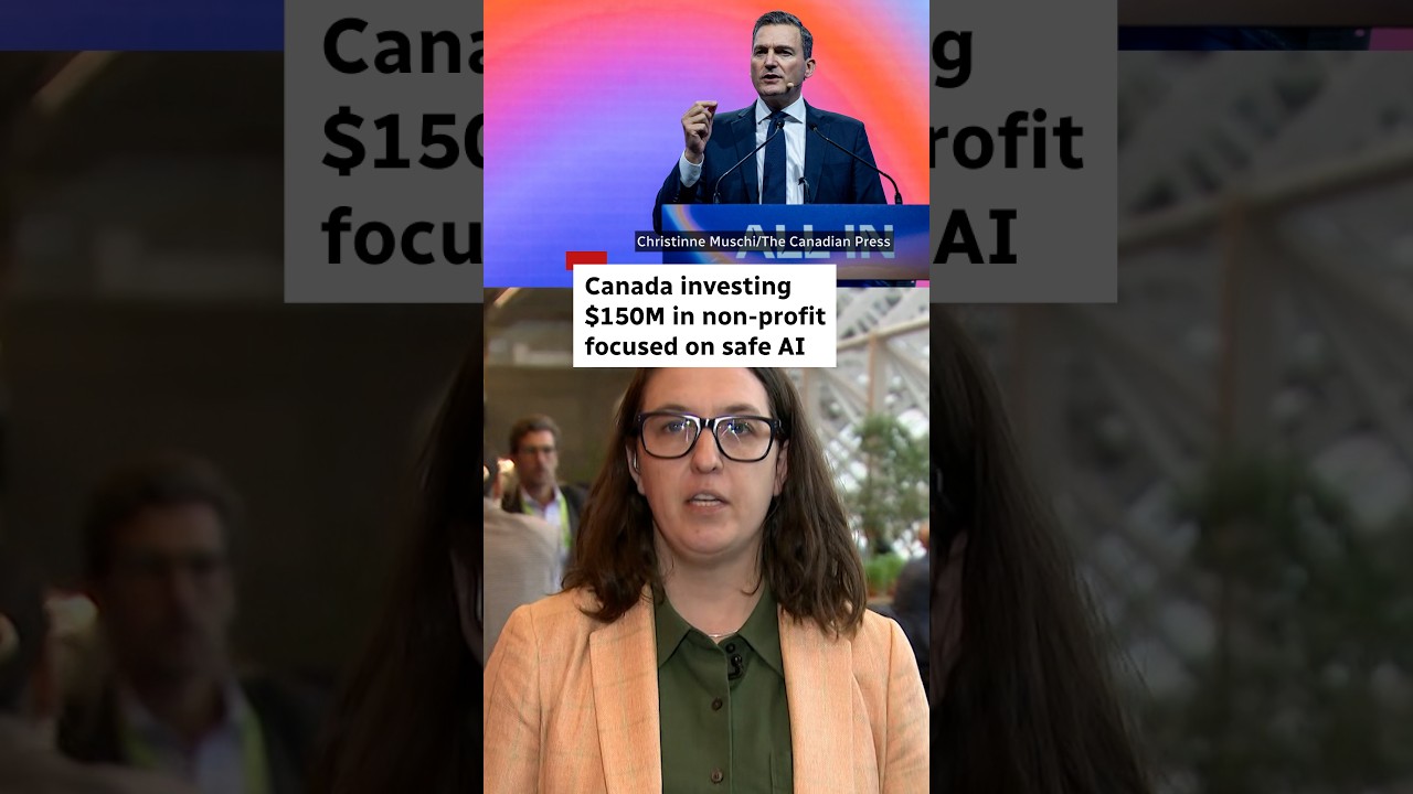 Canada investing $150M in non-profit focused on safe AI