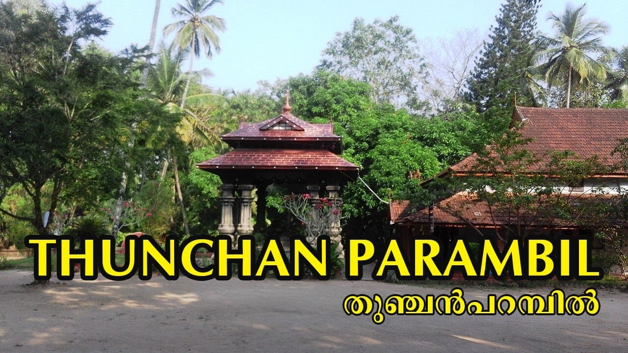THUNCHAN PARAMBIL