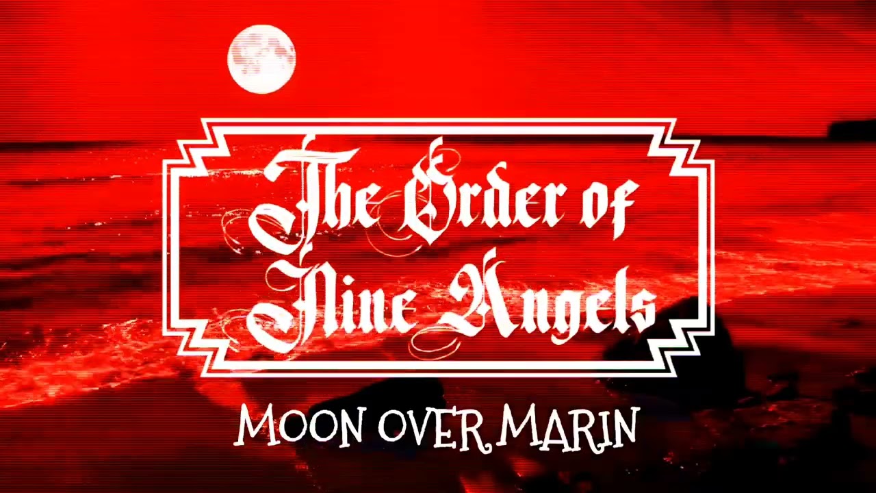 The Order of Nine Angels - Moon Over Marin [Dead Kennedys cover]