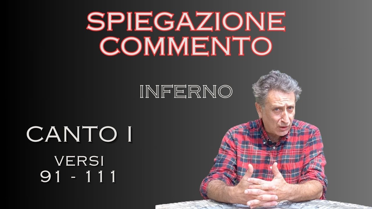 Dante. Inferno. Canto I. Vv. 91 - 111. La profezia del Veltro.