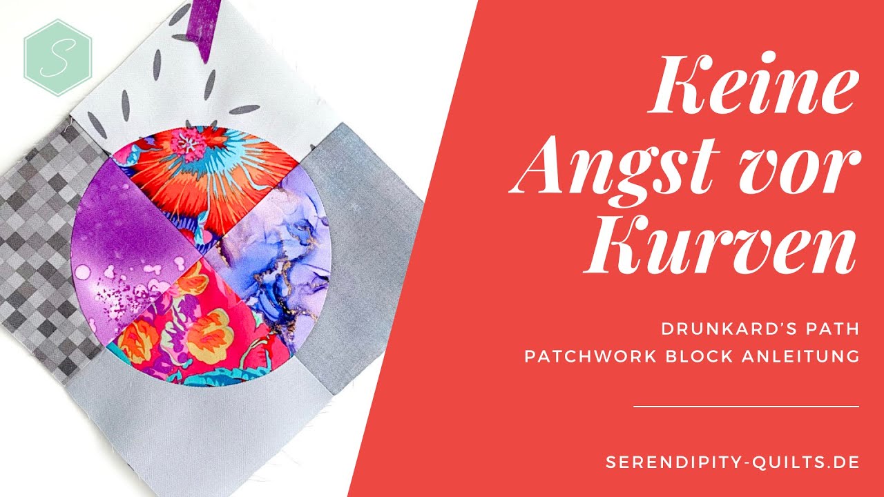 Drunkard's Path Patchwork Block - Keine Angst vorm Kurvennähen