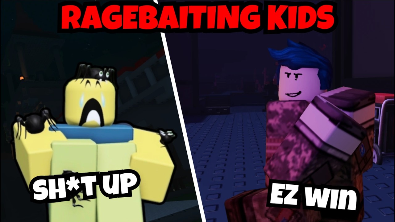 Ragebaiting kids in forsaken