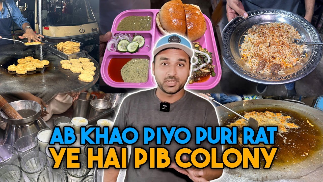 Ab Khao Piyo Puri Raat Yeh Hai PIB Colony | Karachi's Late Night Food Street | Nasir Haroon Vlogs