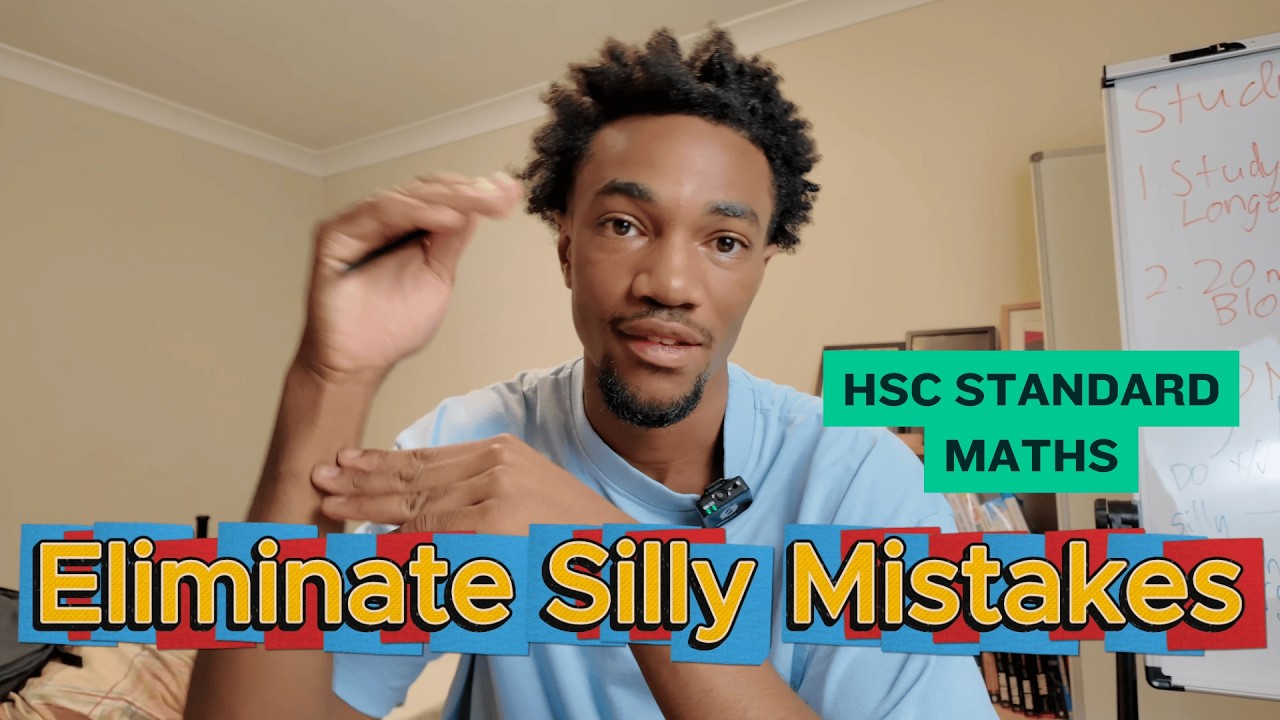 How to Eliminate Silly Mistakes for HSC Standard Maths
