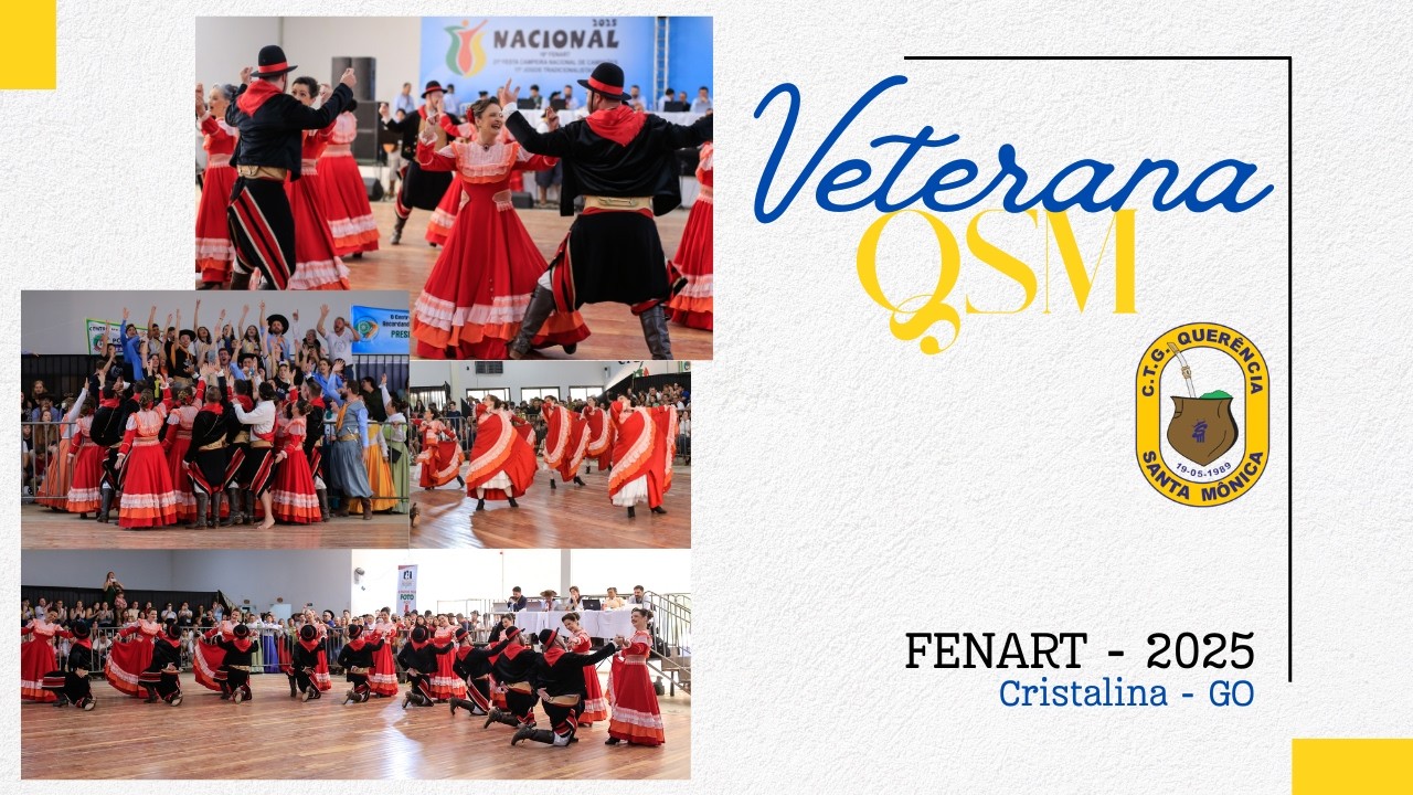 16° FENART 2025 Classificatória - Veterana A CTG Querência Santa Mônica - PARANÁ