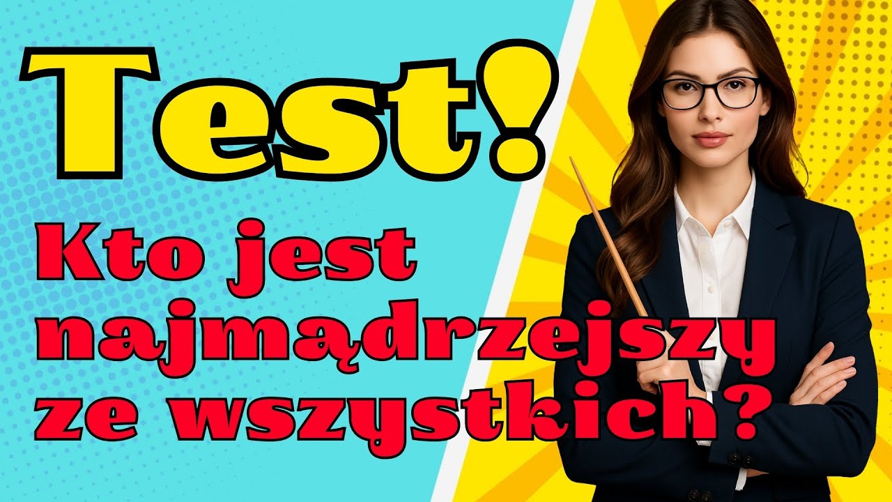 Test wiedzy ogólnej | Czy dasz radę odpowiedzieć na wszystkie 30 pytań? 🤔