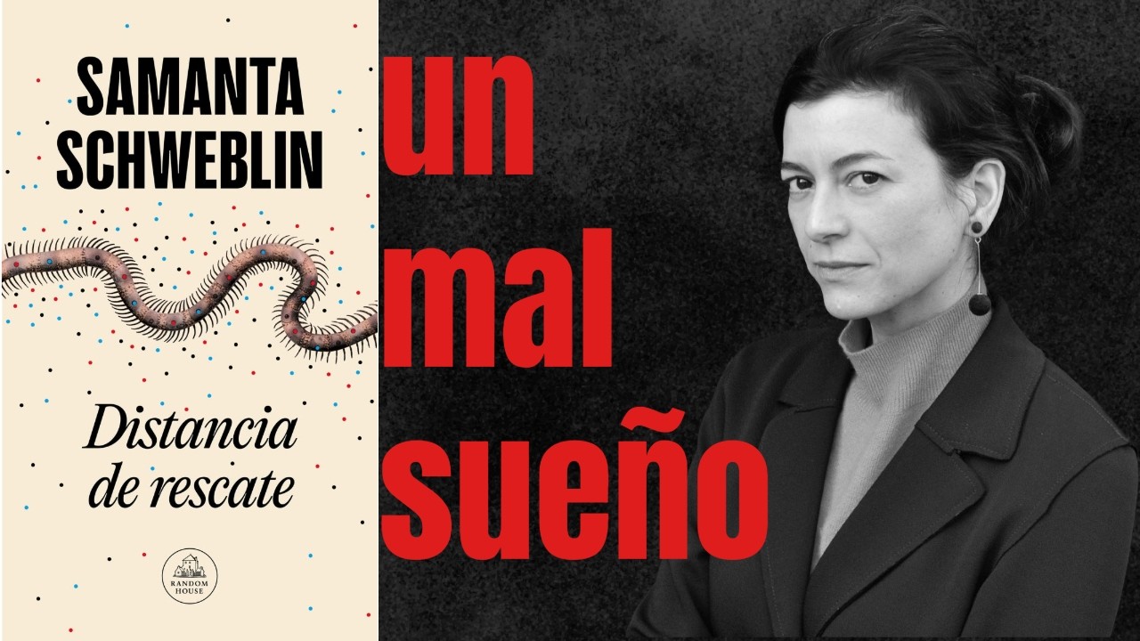 VIVIR CONDENADOS | DISTANCIA DE RESCATE de SAMANTA SCHWEBLIN | Reflexiones
