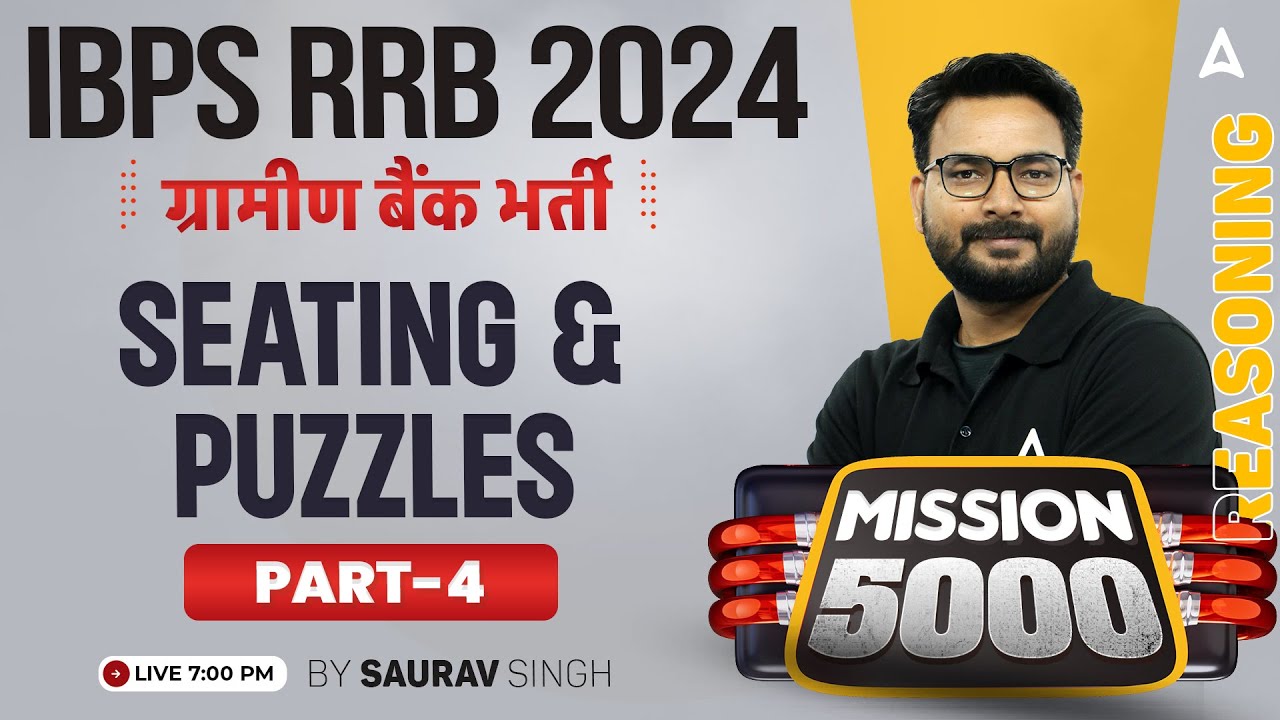 IBPS RRB PO & Clerk 2024 | Reasoning Seating and Puzzles Part-4 | By Saurav Singh