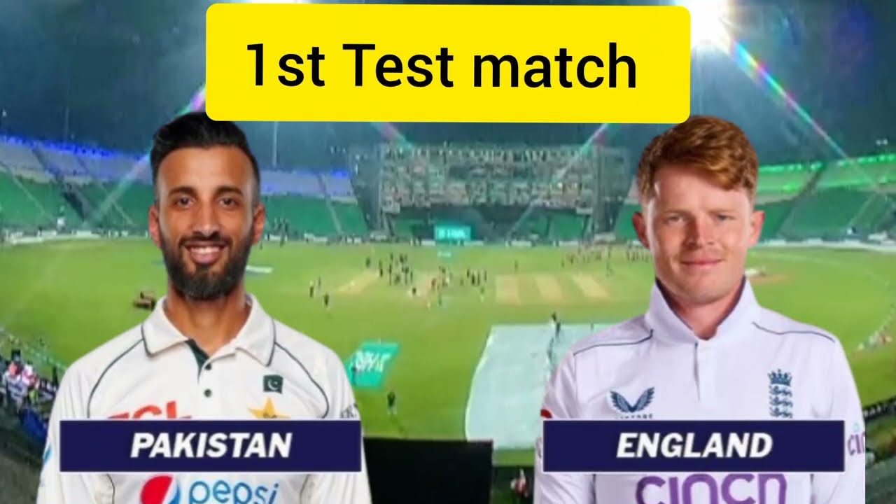 PAKISTAN vs ENGLAND 1st TEST MATCH 