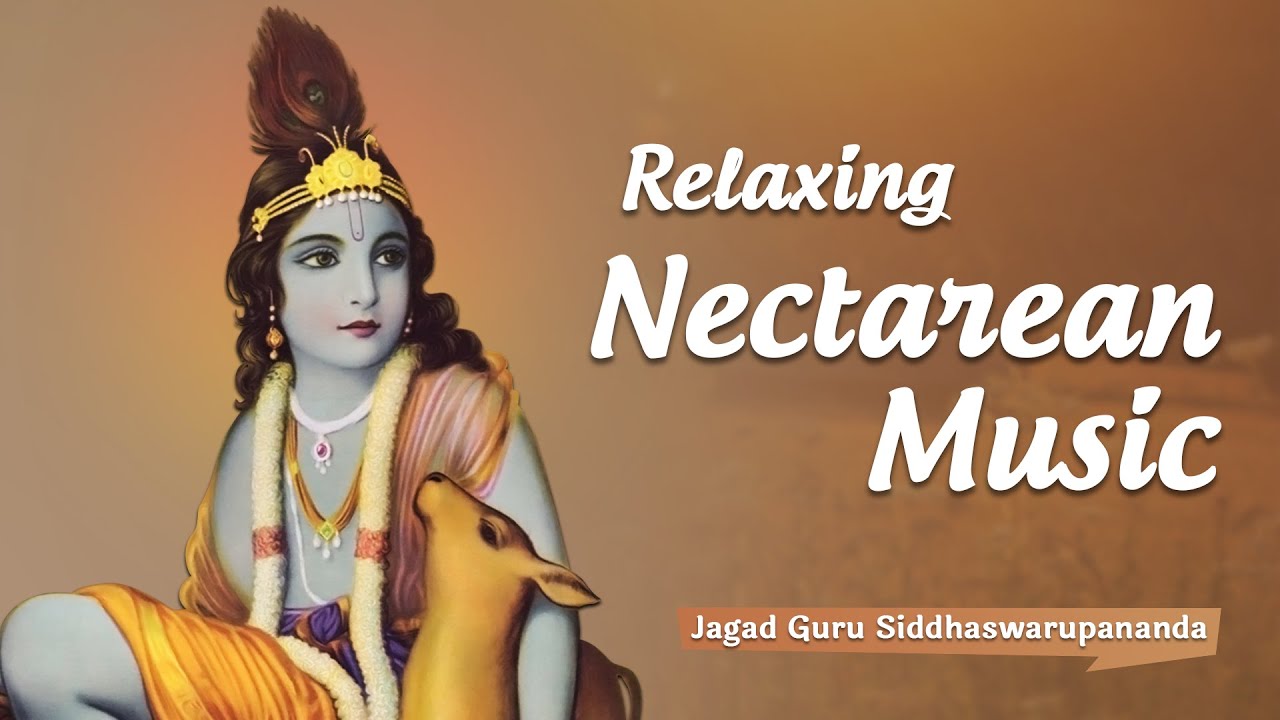 Gopala Govinda Rama - Relaxing Nectarean Music | Jagad Guru Siddhaswarupananda Paramahamsa