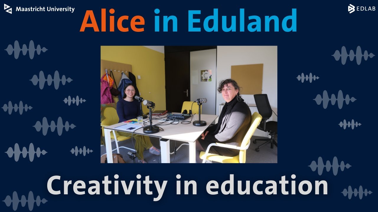 Alice in Eduland - Episode 2: Creativity in education