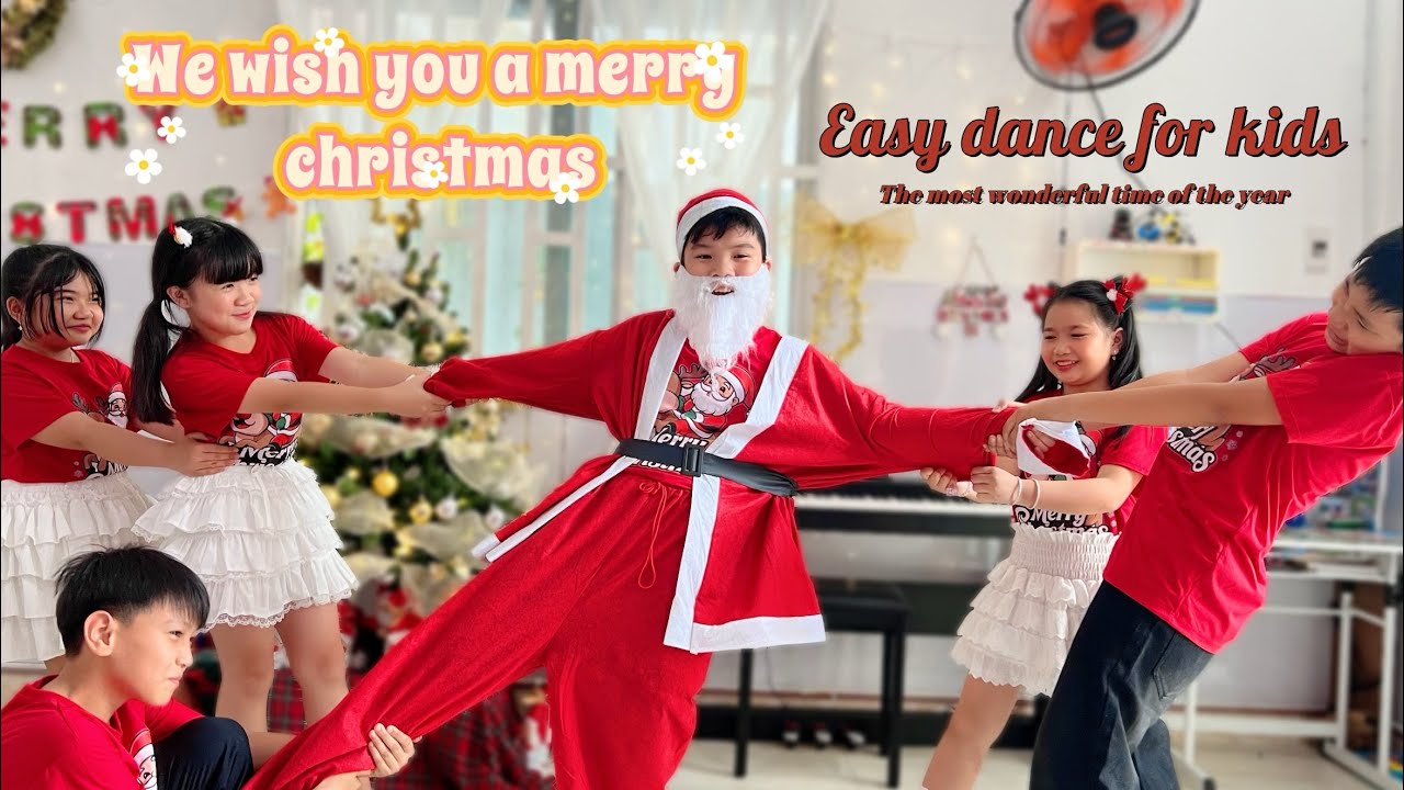 Dance we wish you a merry christmas remix-Nhảy khởi động-Giáng Sinh an lành hạnh phúc
