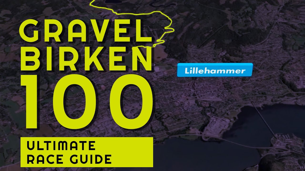 GravelBirken 100 -  The ultimate race guide