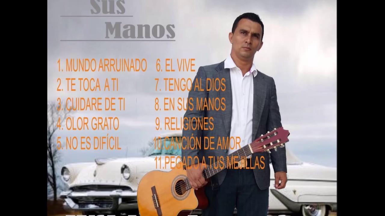 En Sus Manos | WILDER ASCANIO | Álbum Completo