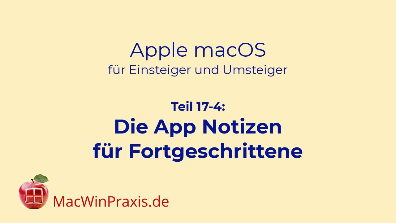 Teil 17-4: die App Notizen für Fortgeschrittene (Internet-Accounts, Ordner, Teilen usw.) Apple macOS