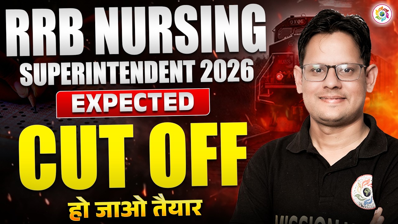 RRB Nursing Superintendent 2026 Expected Cut Off | Category Wise Cut Off & Normalization #rrbcutoff
