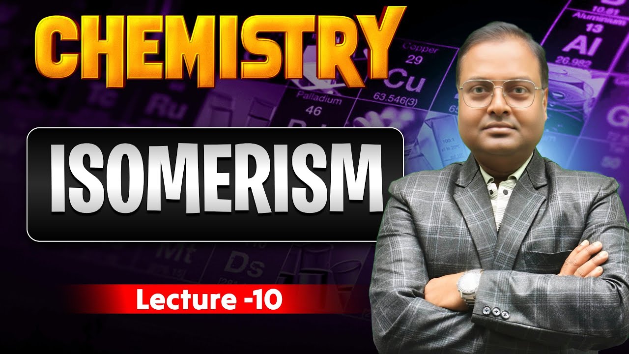 ISOMERISM General Organic Chemistry / Lecture 17/  JEE/NEET  / Bihar/CBSE Board | Patna