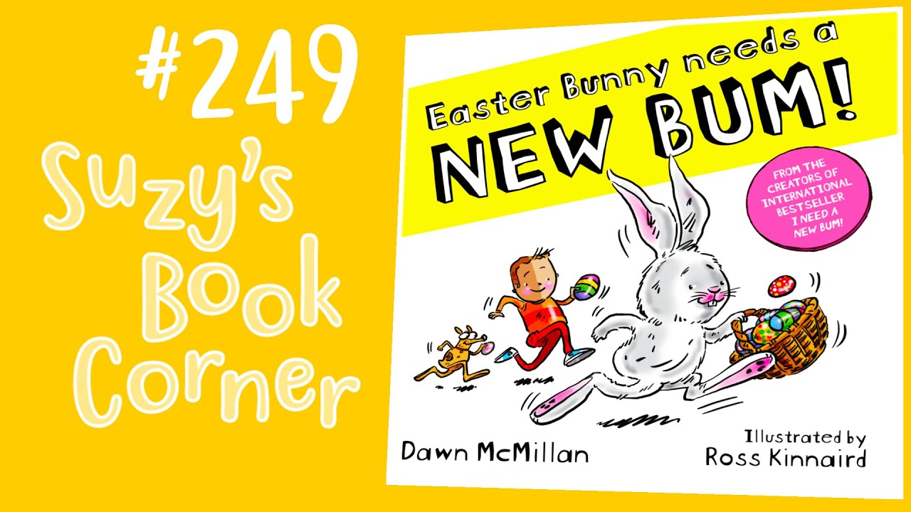 Easter Bunny needs a NEW BUM! - Suzy's Book Corner | Read Aloud | Dawn McMillan fun for kids