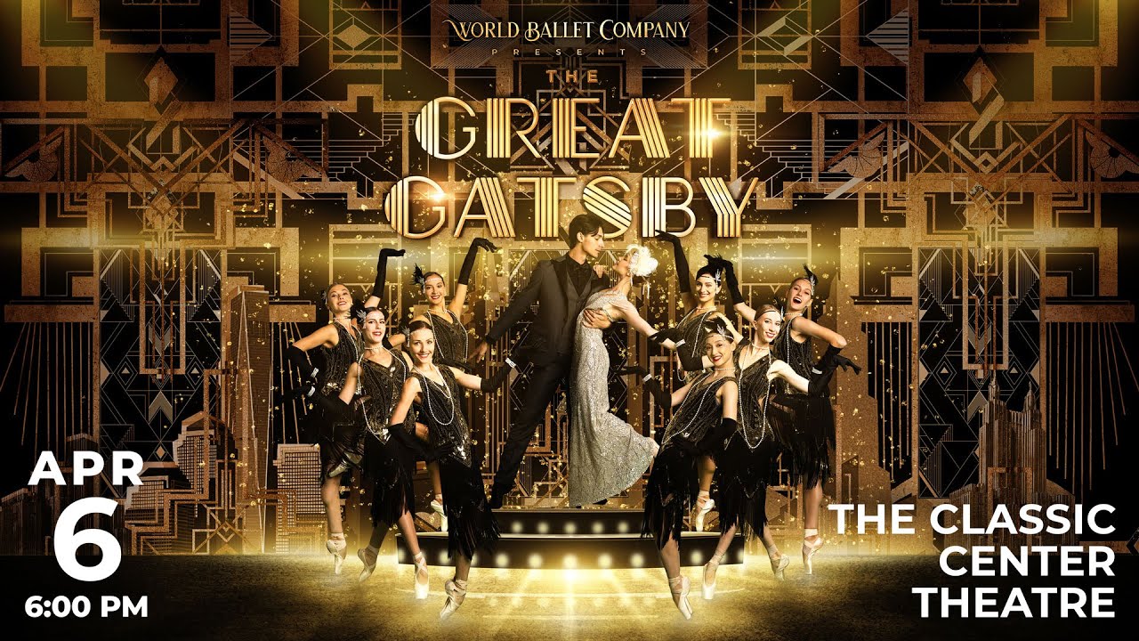 The Great Gatsby Ballet | The Classic Center Theatre - April 6, 2025