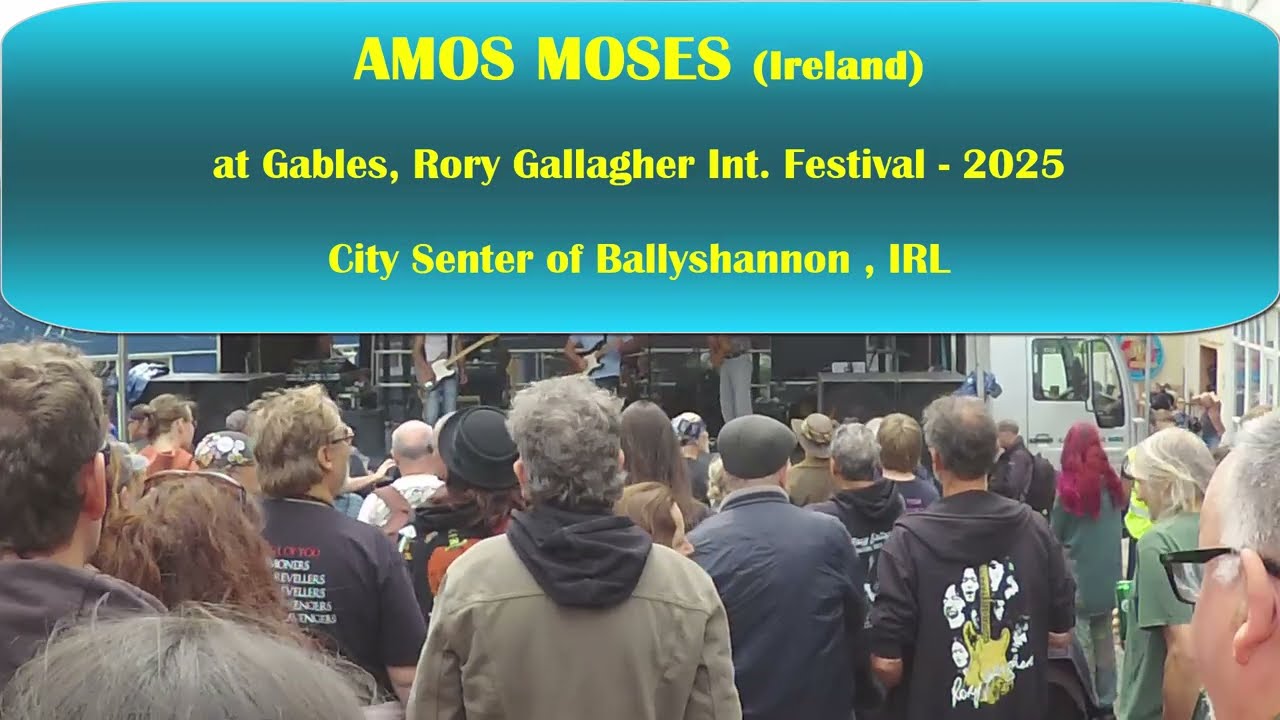 Amos Moses @ The Gables, Ballyshannon, Rory Gallagher Festival-2025, IRL