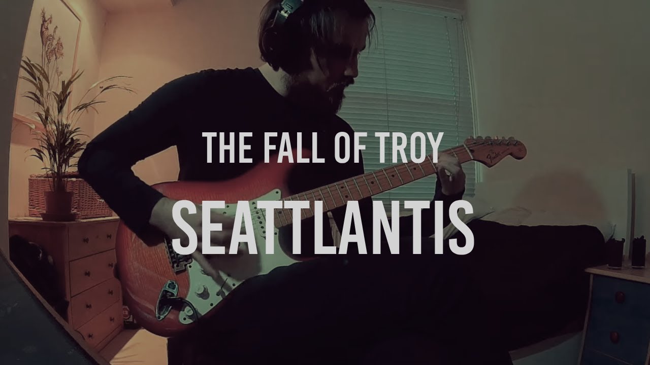 Seattlantis - The Fall of Troy (Guitar Cover)