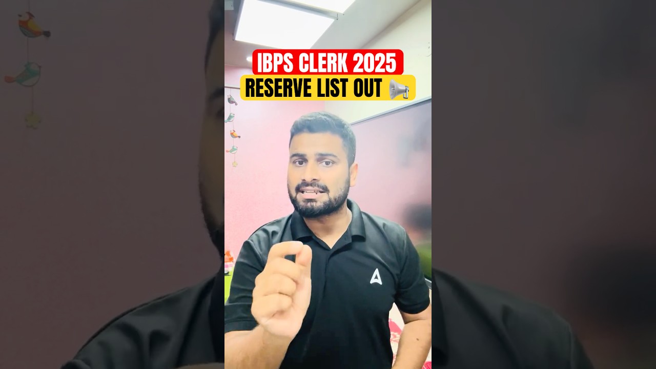 IBPS Clerk 2025 Reserve List Out 📢 #ibps #ibpsclerk #shortsfeed
