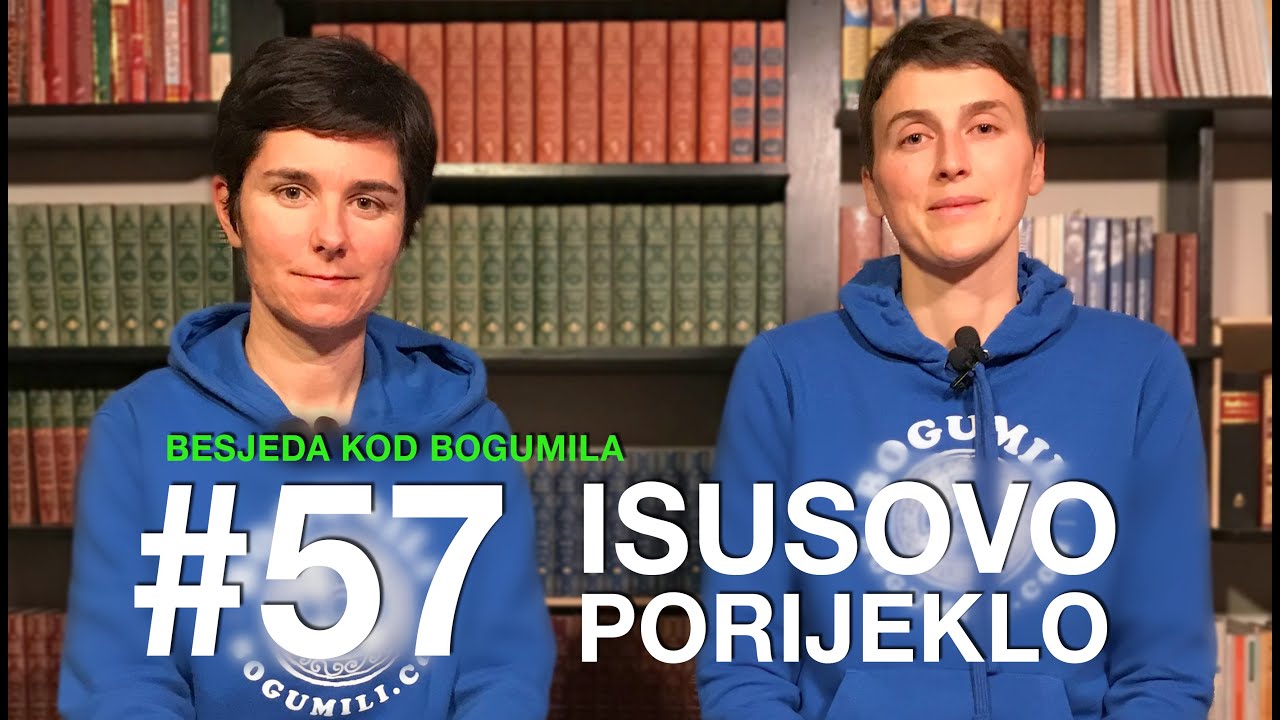 Isusovo porijeklo | Petkom kod bogumila #57