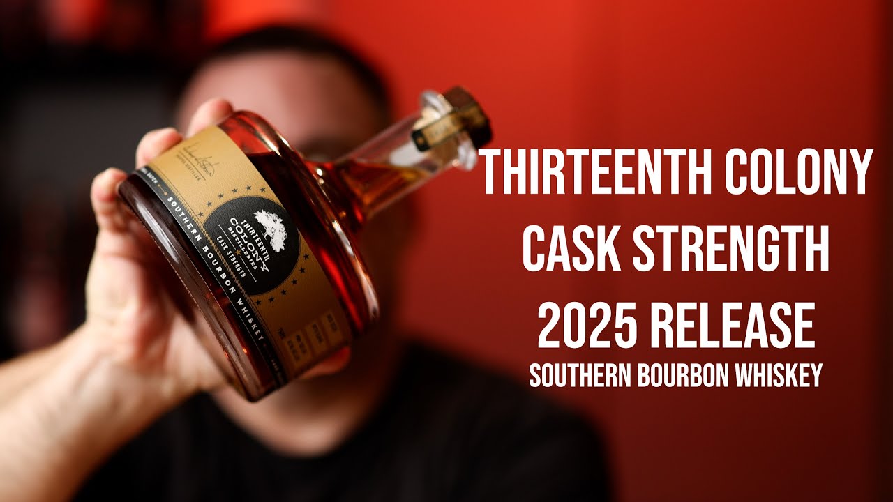 Thirteenth Colony Cask Strength 2025 Release