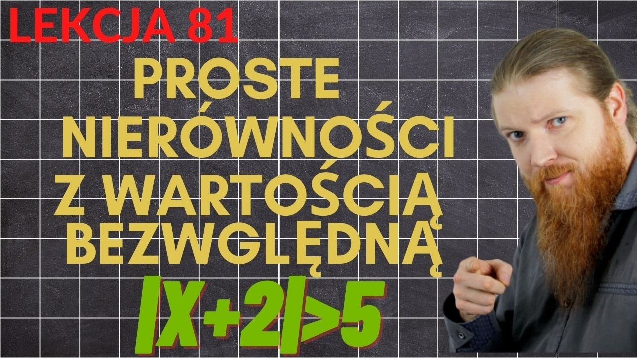 Proste nierówności z wartością bezwzględną LEKCJE Z FSOREM #81